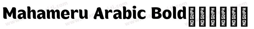 Mahameru Arabic Bold字体转换
